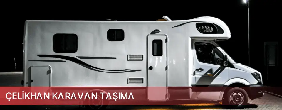 Çelikhan İlçemi Karavan Taşıma