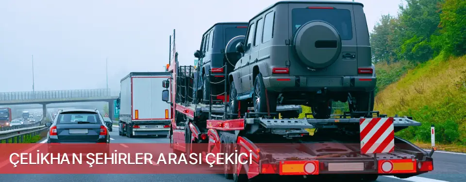 Çelikhan İlçemi Şehirler Arası Çekici